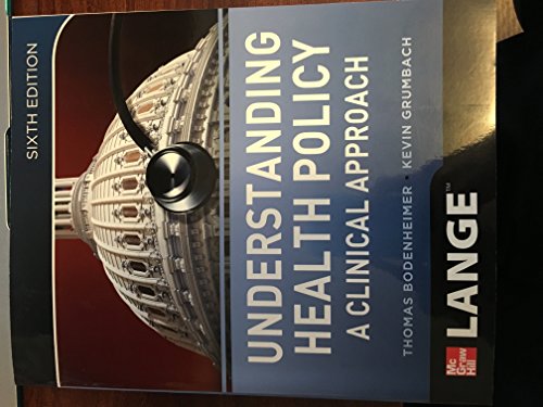 Understanding health policy: a clinical approach - 9780071770521