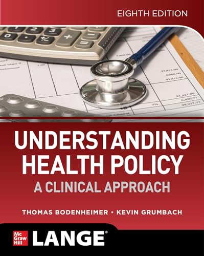 Understanding health policy: a clinical approach - 9781260454260