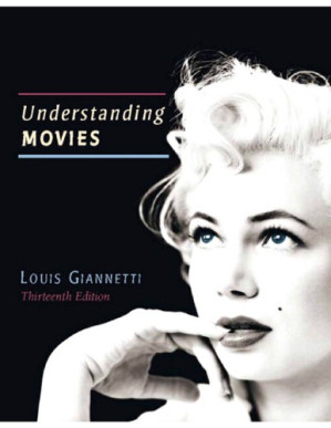 Understanding movies - Louis D. Giannetti