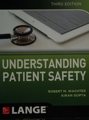 Understanding patient safety by Wachter, Robert M., author; Gupta, Kiran, author