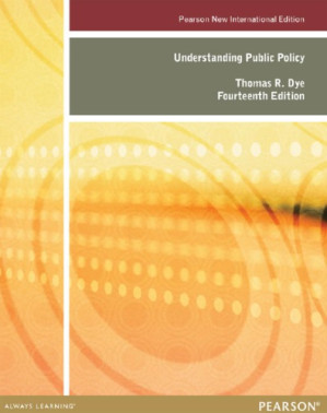 Understanding public policy - Dye, Thomas R - 9781269374507-27