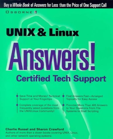Unix & Linux answers!: certified tech support
