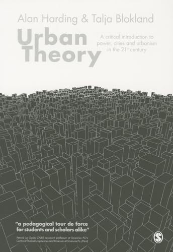 Urban Theory: A critical introduction to power, cities and urbanism in the 21st century