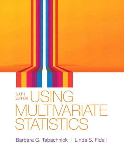 Using Multivariate Statistics - 6th Edition