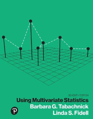 Using Multivariate Statistics - Barbara G. Tabachnick; Linda S. Fidell; Jodie B. Ullman