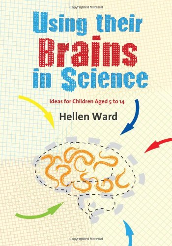 Using Their Brains in Science: Ideas for Children Aged 5 to 14 - 9781412946636