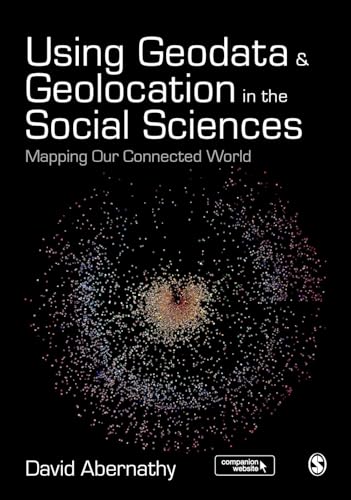 Using geodata and geolocation in the social sciences: mapping our connected world