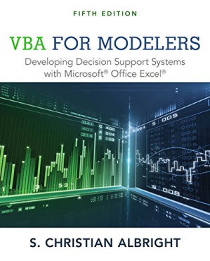 VBA for Modelers: Developing Decision Support Systems with Microsoft Office Excel By S. Christian Albright - 9781133593607