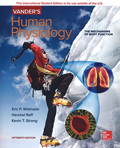 Vanders Human Physiology by Eric P. Widmaier; Hershel Raff; Kevin T. Strang