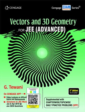 Vectors and 3D Geometry for JEE (Advanced), 3rd edition SOLUTIONS By G. TEWANI