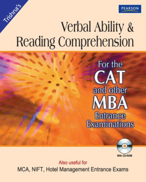 Verbal Ability & Reading Comprehension For the CAT and other MBA Entrance Examinations - Trishna Knowledge Systems
