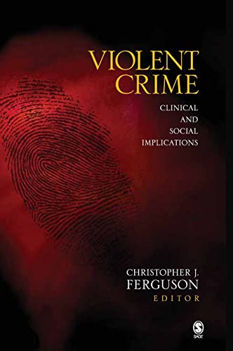 Violent Crime: Clinical and Social Implications