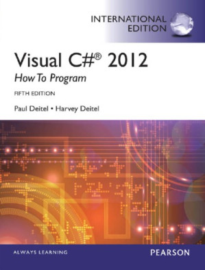 Visual C♯ 2012: how to program - Deitel, Harvey M.;Deitel, Paul J
