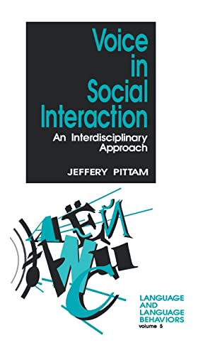Voice in Social Interaction: An Interdisciplinary Approach