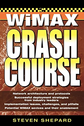 WIMAX CRASH COURSE by Shepard, Steven