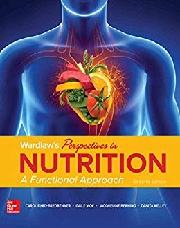 Wardlawâ€™s Perspectives in Nutrition: A Functional Approach - 2nd Edition