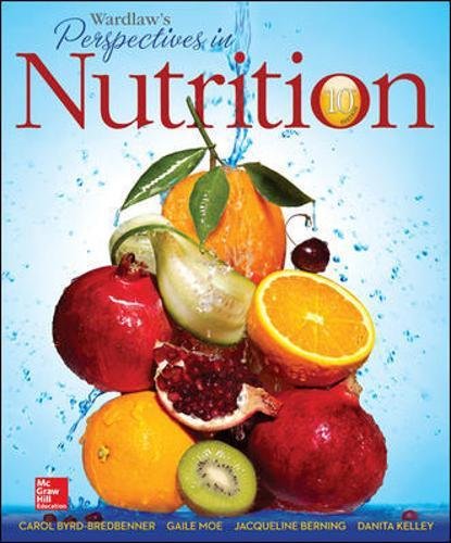 Wardlaw’s perspectives in nutrition - 10th Edition