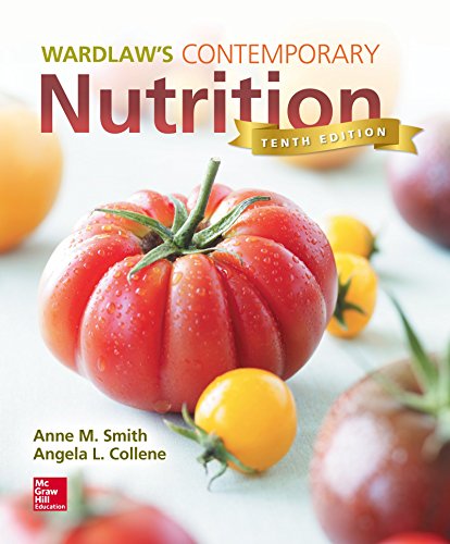 Wardlaw's contemporary nutrition - 9780078021374