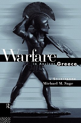 Warfare in Ancient Greece. A Sourcebook