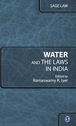 Water and the Laws in India by Ramaswamy R. Iyer