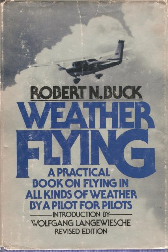 Weather flying by Buck, Robert N., 1914-2007