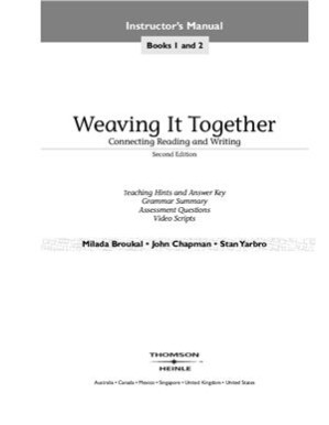 Weaving It Together - Instructor's Manual Book 1-2 By Broukal Milada, Chapman John.