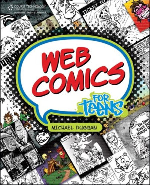 Web Comics for Teens By Michael Duggan