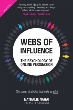 Webs of influence: the psychology of online persuasion - Nahai, Nathalie - 9780273781592