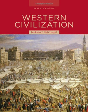 Western Civilization (Seventh Edition) By Jackson J. Spielvogel