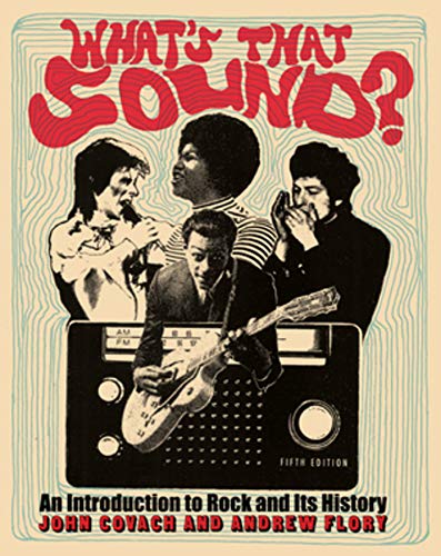 What’s that sound?: an introduction to rock and its history - 5th Edition