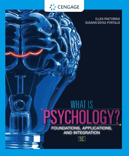 What is Psychology?: Foundations, Applications, and Integration (MindTap Course List) By Ellen E. Pastorino, Susann M Doyle-Portillo