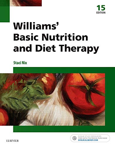 Williamsâ€™ Basic Nutrition & Diet Therapy - 15th Edition