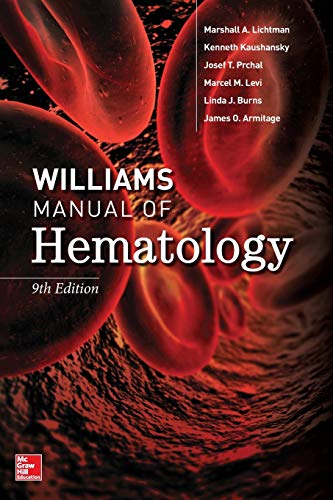 Williams Manual of Hematology, 9e (Nov 16, 2016)_(125964247X)_(McGraw-Hill) - 9781259642470