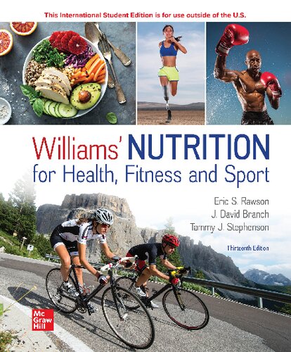 Williams' Nutrition for Health Fitness and Sport 13, 2024 9781266132148