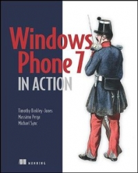 Windows Phone 7 in Action - Timothy Binkley-Jones, Massimo Perga, Michael Sync