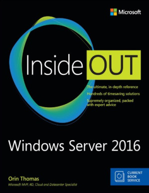 Windows Server 2016 Inside Out - Orin Thomas - 9781509302536