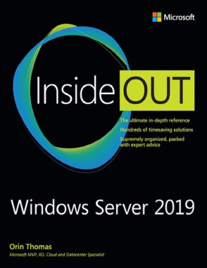 Windows Server 2019 Inside Out - Orin Thomas & Brad Price