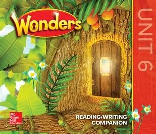Wonders Grade 1 Reading/ Writing Companion Unit 6 (ELEMENTARY CORE READING)