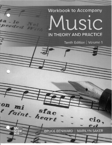 Workbook to Accompany Music in Theory and Practice 1 By Bruce Benward, Marilyn Saker
