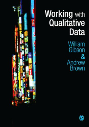 Working with Qualitative Data by William Gibson, Andrew Brown