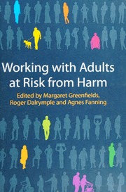 Working with adults at risk from harm