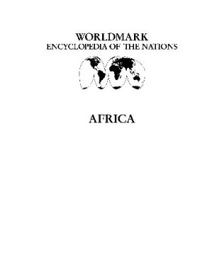 Worldmark Encyclopedia of the Nations- Africa Vol.2 By Thomson Gale