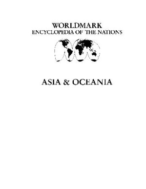 Worldmark Encyclopedia of the Nations Vol.4 Asia & Oceania By Thomson Gale