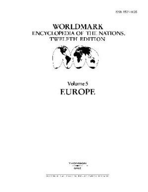 Worldmark Encyclopedia of the Nations. Europe Volume 5 By Thomson Gale