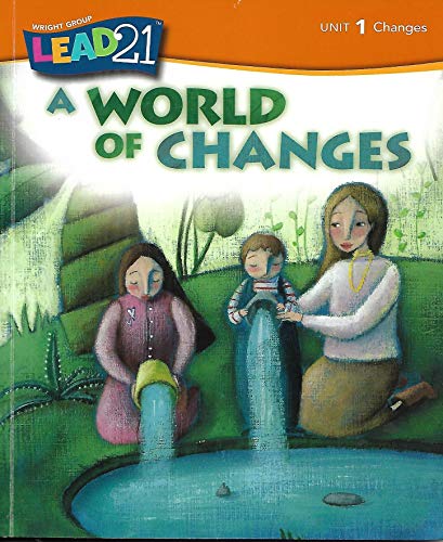 Wright Group - A World of Changes - Unit 1