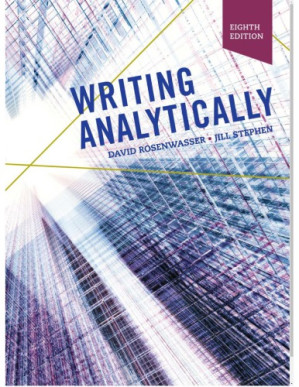 Writing Analytically By David Rosenwasser, Jill Stephen -