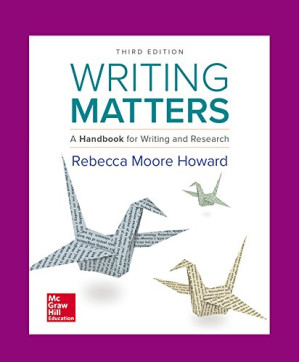 Writing Matters: A Handbook for Writing and Research / 3e TABBED By Rebecca Moore Howard