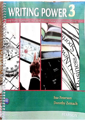 Writing Power 3 - Sue Peterson, Dorothy Zemach - 9780132314848