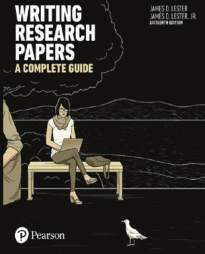 Writing Research Papers: A Complete Guide - James D. Lester, James D. Lester, Jr