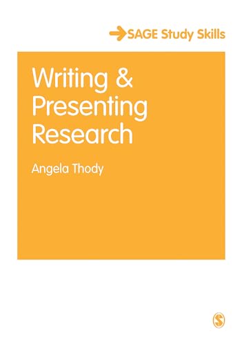 Writing and Presenting Research (Sage Study Skills Series)
